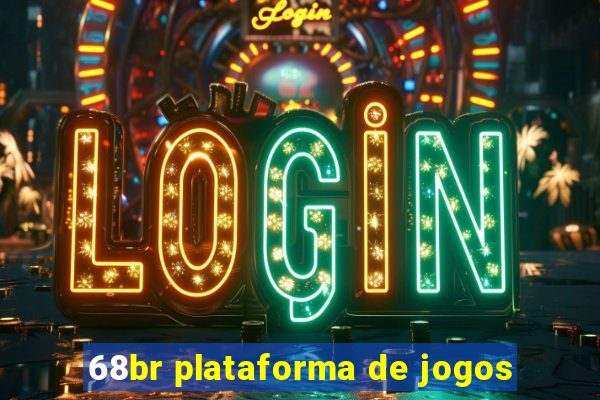 68br plataforma de jogos